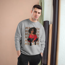 Load image into Gallery viewer, Melanin x6 Champion Sweatshirt
