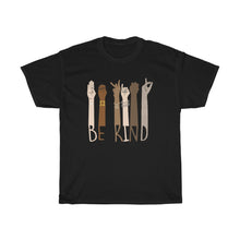Load image into Gallery viewer, Be Kind Unisex Heavy Cotton Tee
