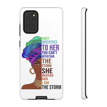 Load image into Gallery viewer, I Am The Storm Tough Cases
