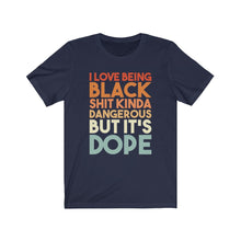 Load image into Gallery viewer, I Love Being Black Unisex Jersey Short Sleeve Tee