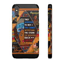 Load image into Gallery viewer, I am The Storm Snap Case