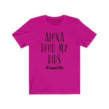 Load image into Gallery viewer, Alexa Feed My Kids Jersey Short Sleeve Tee