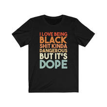 Load image into Gallery viewer, I Love Being Black Unisex Jersey Short Sleeve Tee