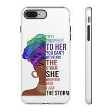 Load image into Gallery viewer, I Am The Storm Tough Cases