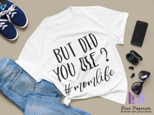 Load image into Gallery viewer, But Did You Die Jersey Short Sleeve Tee