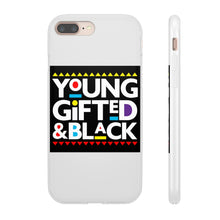 Load image into Gallery viewer, Young Gifted and Black Phone Flexi Cases
