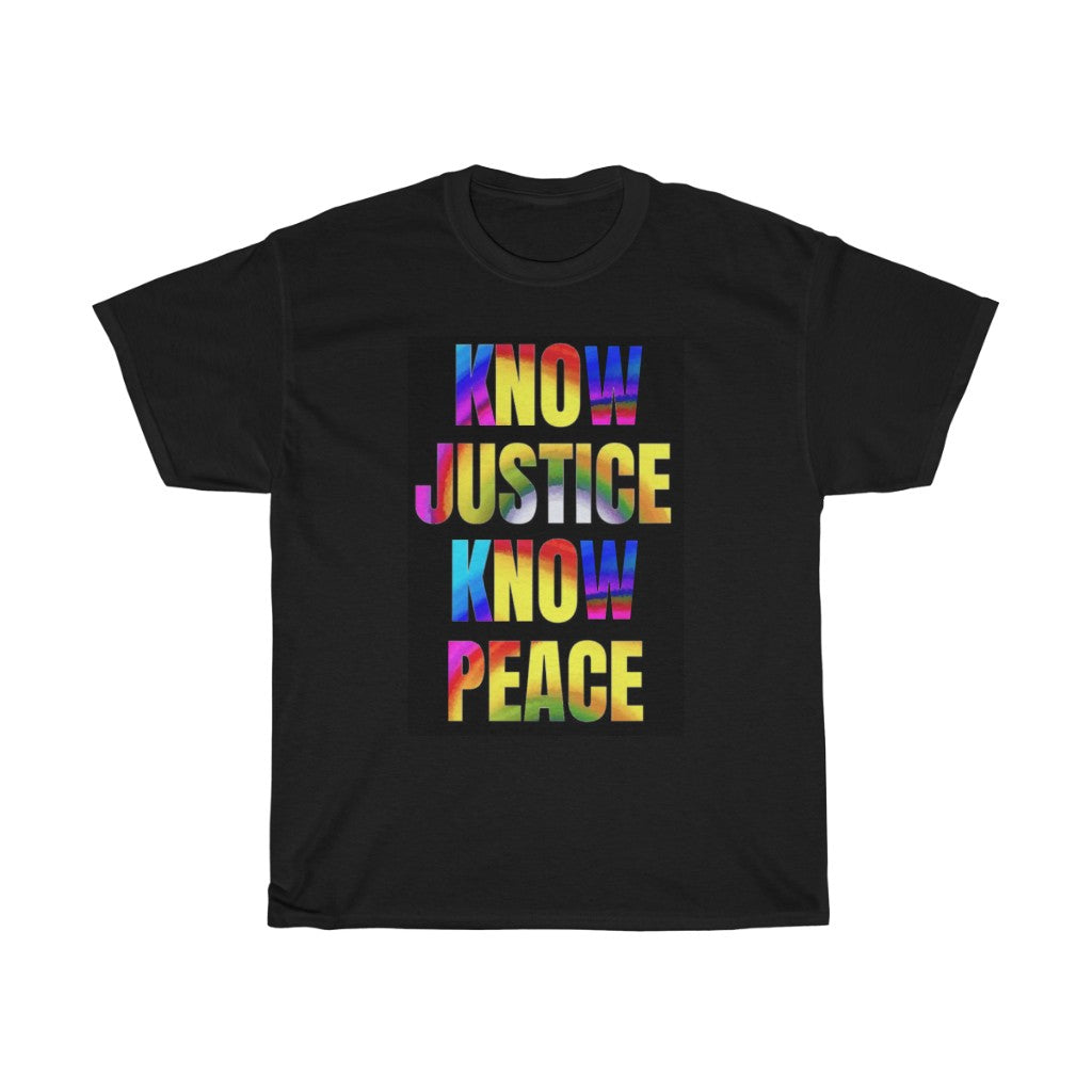 Know Justice, Know Peace Unisex Heavy Cotton Tee