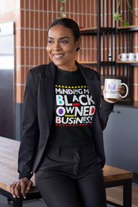 Minding My Black Owned Business Unisex Heavy Cotton Tee