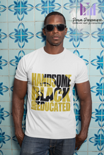 Load image into Gallery viewer, Handsome Black &amp; Educated Heavy Cotton Tee
